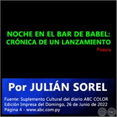 NOCHE EN EL BAR DE BABEL: CRNICA DE UN LANZAMIENTO - Por JULIN SOREL - Domingo, 26 de Junio de 2022